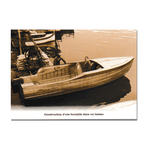 Carte postale - n° 301 - Construction d'une bouteille dans un bateau - Cartes hors-série Plonk & Replonk