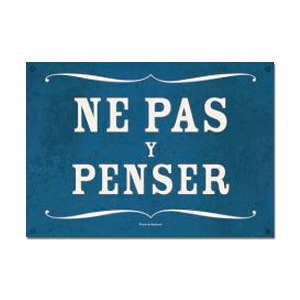 Carte postale - n° P331 - NE PAS Y PENSER - Les petits panonceaux postaux
