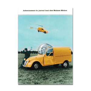 Carte postale - n° 433 - Acheminement du journal local chez Madame Michon - La Poste