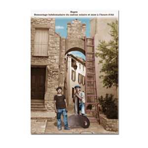 Carte postale - n° 523 - Bages : remontage hebdomadaire du cadran solaire et mise à l'heure d'été - Cartes hors-collections Plonk & Replonk