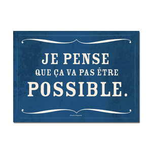 Carte postale - n° P547 - Je pense que ça va pas être possible - Les petits panonceaux postaux