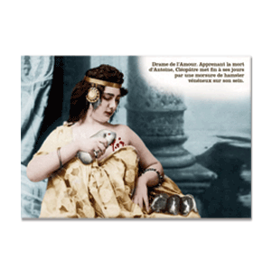 Carte postale - n° 576 - Drame de l'Amour. Apprenant la mort d'Antoine, Cléopâtre met fin à ses jours par une morsure de hamster vénéneux sur son sein. - Cartes hors-collections Plonk et Replonk