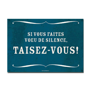 Carte postale - n° P595 - Si vous faites vœu de silence, Taisez-vous. - Les petits panonceaux postaux