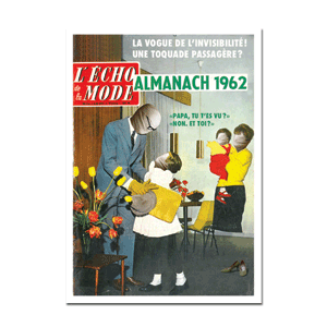 Carte postale - n° 611 - Le Petit Echo de la Mode - Une série Plonk & Replonk - La vogue de l'invisibilité, une toquade passagère ?
