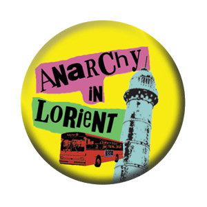 Badge 37mm – Anarchy in Lorient – Jaune