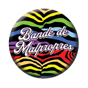 Badge 37mm – Bande de malpropres – Zebra 3