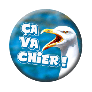Badge 37mm – Ça va chier – Bec