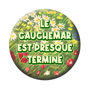 Badge 37mm – Le cauchemar est presque terminé