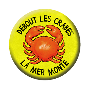 Badge 37mm – Debout les crabes, la mer monte – Jaune