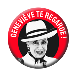 Badge 37mm – Geneviève te regarde – Rouge