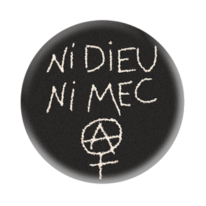 Badge 37mm – Ni dieu ni mec – Noir