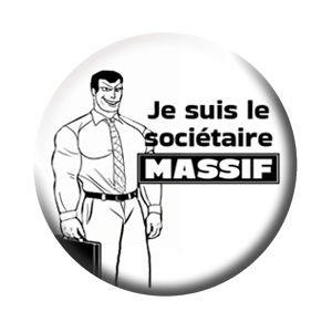 Badge 37mm – Je suis le sociétaire massif