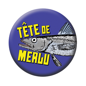 Badge 37mm – Tête de merlu
