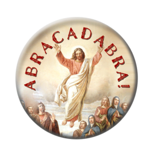 Badge ou aimant 56mm - ABRACADABRA !