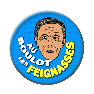 Badge ou aimant 56mm - Au boulot les feignasses
