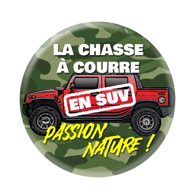 Badge ou aimant 56mm - La chasse à courre en SUV : Passion Nature !