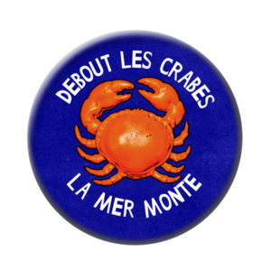 Badge ou aimant 56mm - Debout les crabes, la mert monte - Bleu foncé