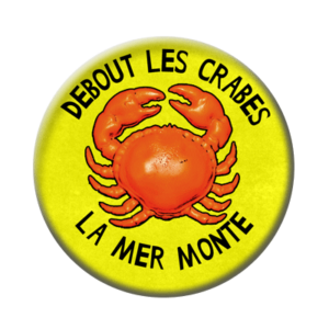 Badge ou aimant 56mm - Debout les crabes, la mert monte - Jaune