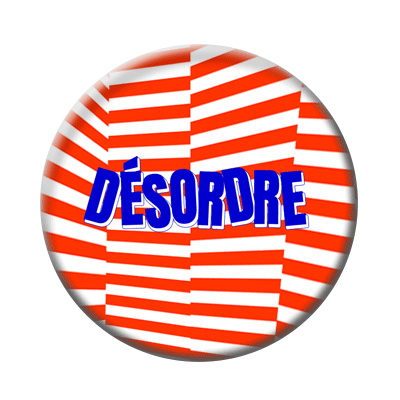 Badge ou aimant 56mm - Désordre