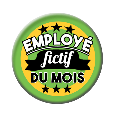 Badge ou aimant 56mm - Employé fictif du mois