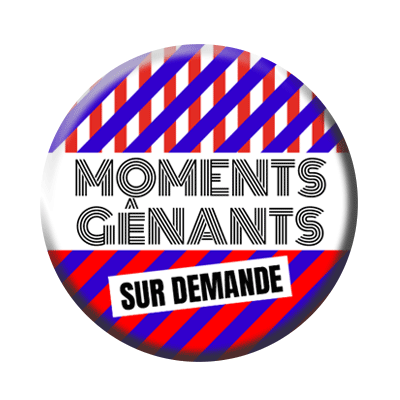 Badge ou aimant 56mm - MOMENTS GÊNANTS – Sur demande