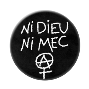 Badge ou aimant 56mm - Ni dieu ni mec