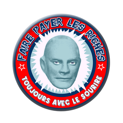 Badge ou aimant 56mm - Faire payer les riches. Toujours avec le sourire