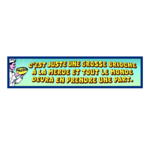 Autocollant 17x4 cm – En cas de coup de froid, vous gardez bien évidemment votre mouchoir usagé dans la poche